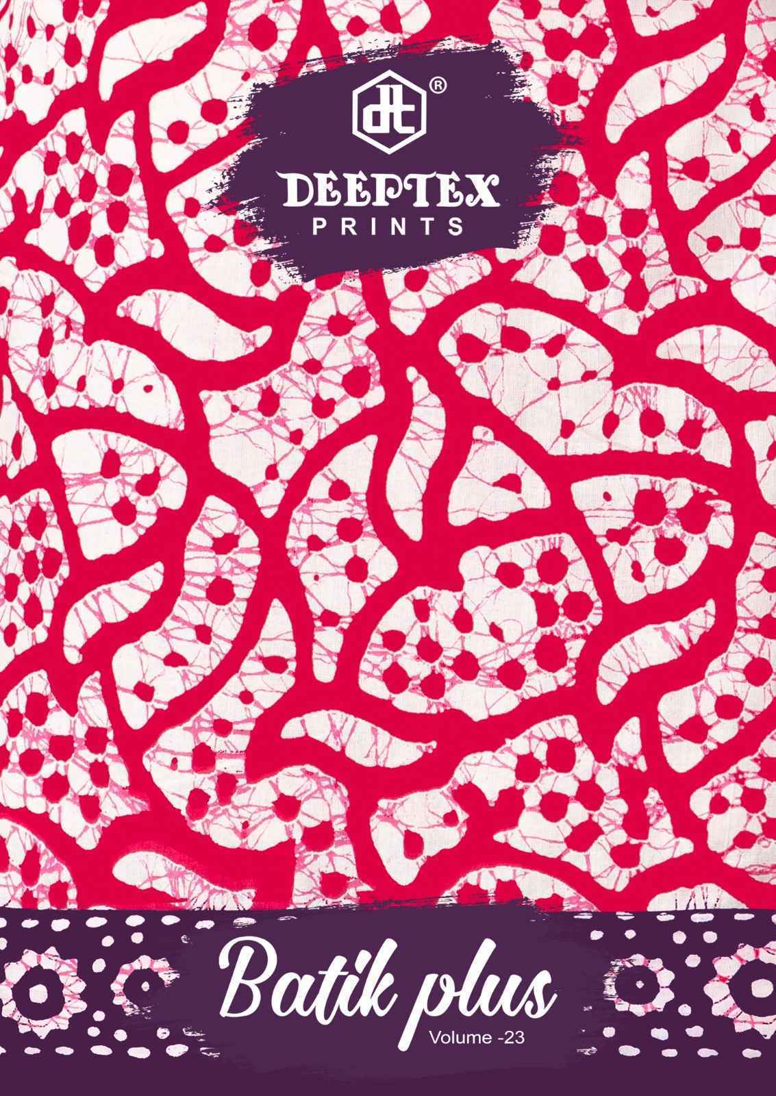 Deeptex Prints Batik Plus Vol 23 Cotton Dress Material ( 10 pcs Catalogue )