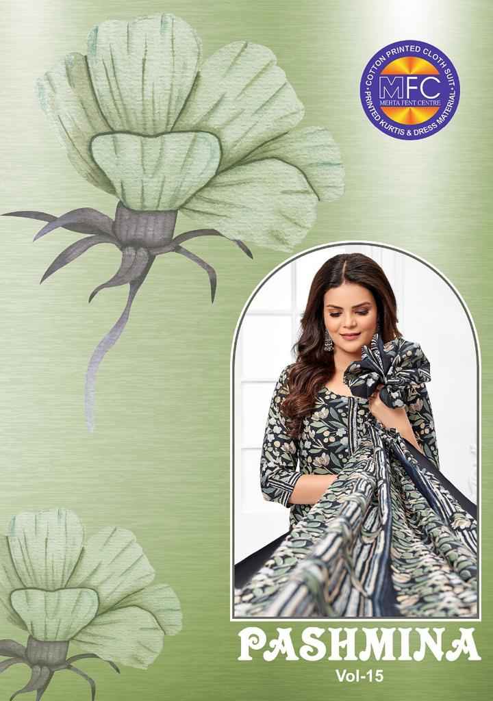 MFC PASHMINA VOL 15 HEAVY COTTON FANCY DESIGNER PRINT SUITS WHOLESALER SURAT