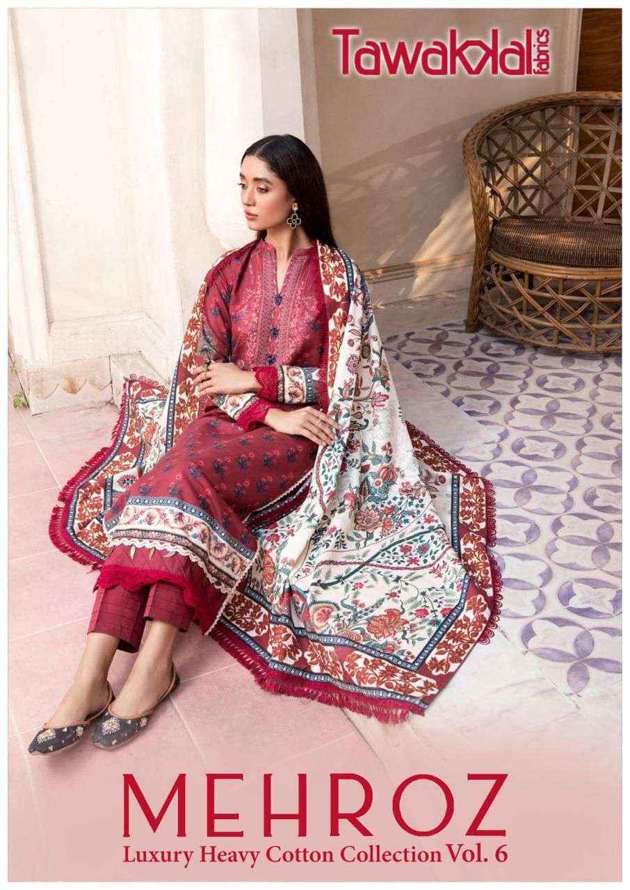 TAWAKKAL FABRICS MEHROZ VOL-6 PAKISTANI DRESS MATERIAL ( 10 PCS CATALOG )