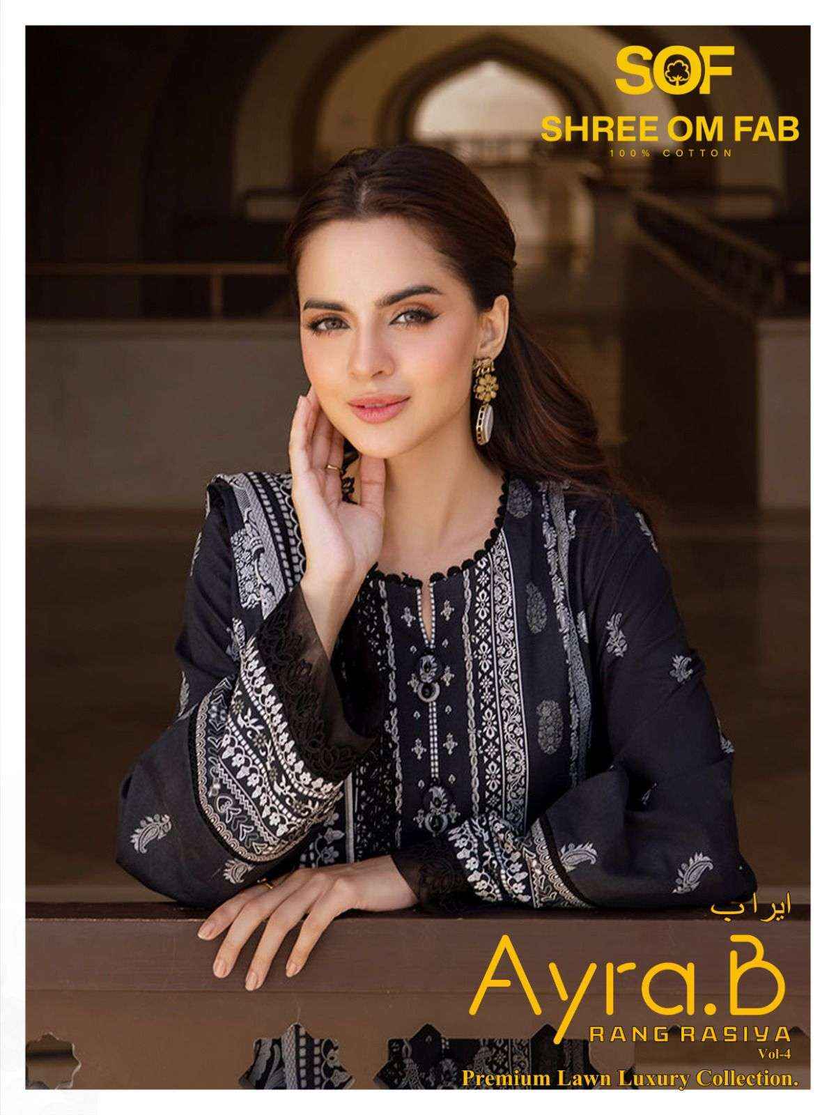 SHREE OM FAB AYRA B RANG RASIYA VOL 4 LAWN COTTON PAKISTANI SUITS ( 6 PCS CATALOGUE )