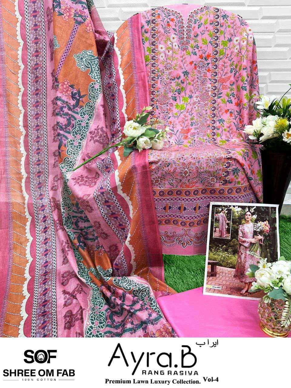 SHREE OM FAB AYRA B RANG RASIYA VOL 4 LAWN COTTON PAKISTANI SUITS ( 6 PCS CATALOGUE )