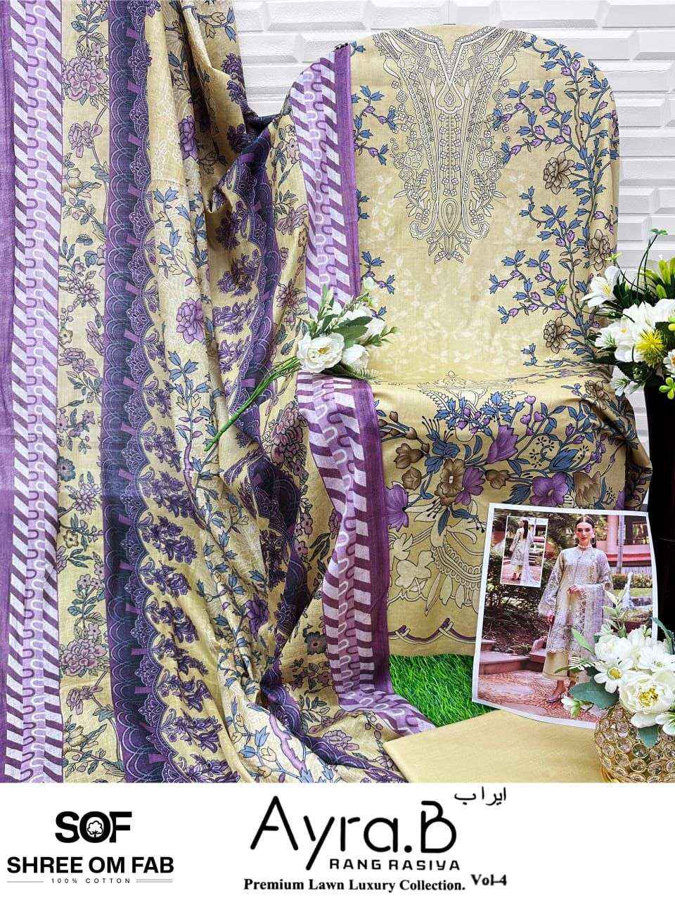 SHREE OM FAB AYRA B RANG RASIYA VOL 4 LAWN COTTON PAKISTANI SUITS ( 6 PCS CATALOGUE )