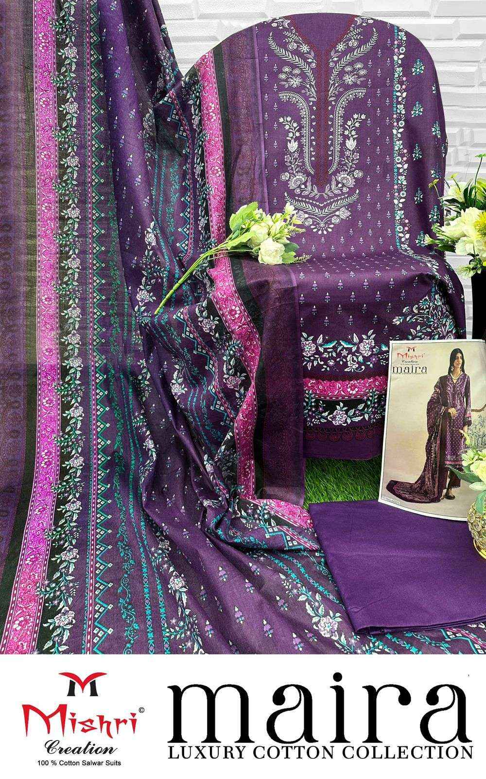 MISHRI CREATION MAIRA VOL 1 WHOLESALE COTTON PAKISTANI DRESS MATERIAL ( 6 PCS CATALOGUE )
