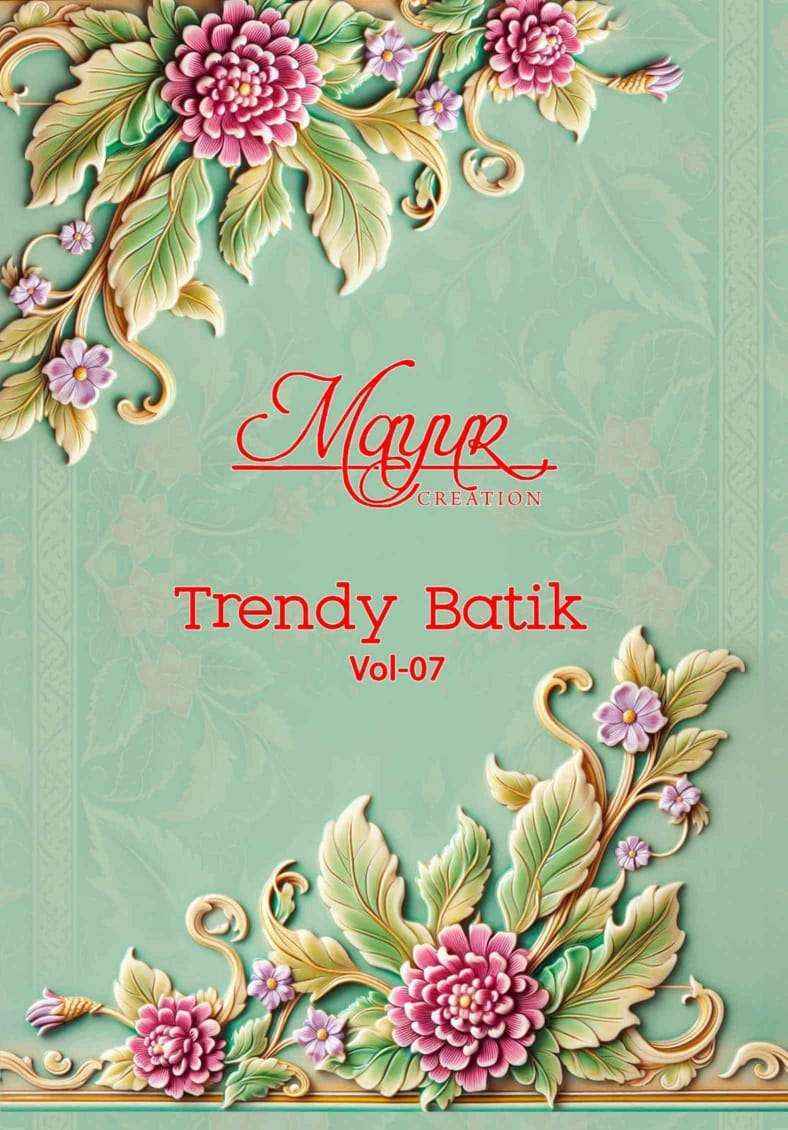 Mayur Creation Trendy Batik Vol 7 Cotton Dress Material Wholesale Price ( 10 pcs Catalogue )
