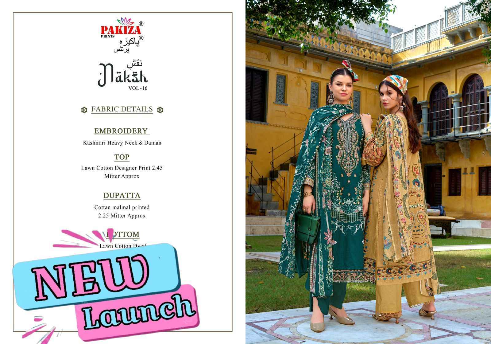 Pakiza Prints Naksh Vol 16 Lawn Cotton Dress Material Wholesale Price ( 10 pcs Catalogue )