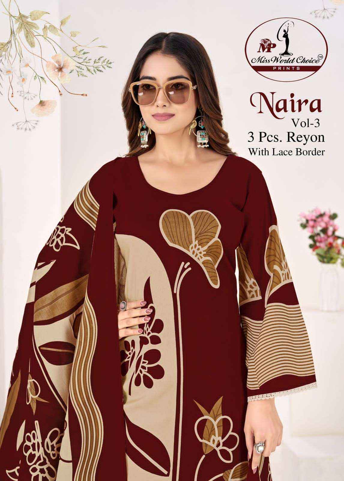Miss World Choice Naira Vol 3 Fancy Rayon Suit Wholesale Price ( 5 Pcs Catalogue )