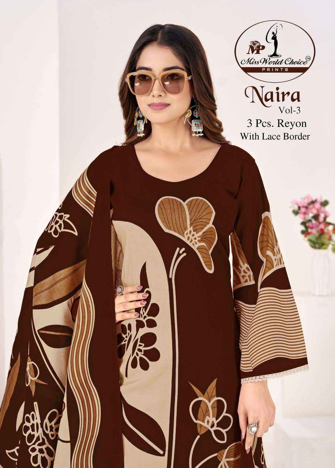 Miss World Choice Naira Vol 3 Fancy Rayon Suit Wholesale Price ( 5 Pcs Catalogue )